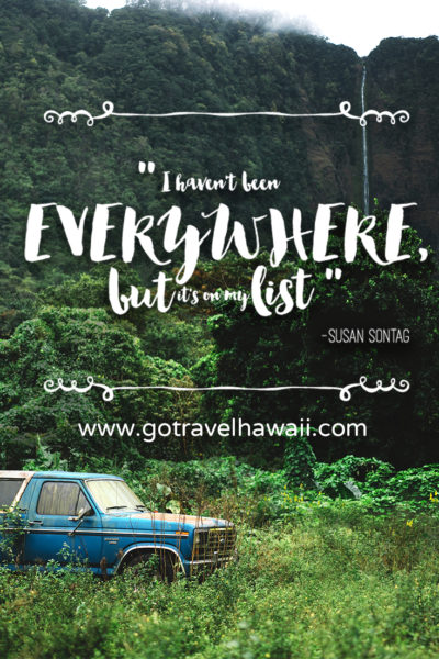 100+ BEST Travel Quotes to Inspire Your Adventurer Soul - GoTravelHawaii